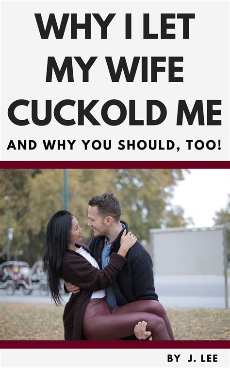 This groundbreaking work explores why and how some men not only allow, but encourage, their wives to pursue sexual relationships with other men. . Best cuck